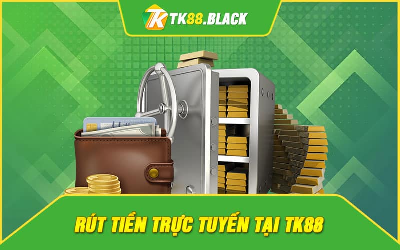 Rút tiền trực tuyến